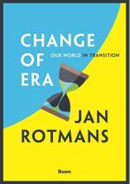 9789024419548 Change of era | Tweedehands, Boeken, Verzenden, Zo goed als nieuw, Jan Rotmans