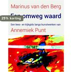 Een omweg waard 9789025906443 Annemiek Punt, Boeken, Verzenden, Gelezen, Annemiek Punt