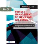 Projectmanagement op basis van ICB versie 4 –3de geheel, Boeken, Verzenden, Gelezen, Bert Hedeman