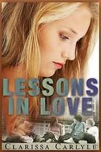 Carlyle, Clarissa : Lessons in Love: Volume 1, Verzenden, Gelezen, Clarissa Carlyle