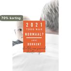 2021 Terug naar normaal? 9789083083537 Geert Anne Borkent, Verzenden, Gelezen, Geert Anne Borkent
