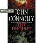 The Unquiet 9780340920480 John Connolly, Verzenden, Gelezen, John Connolly