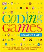 Coding Games in Scratch 9781465439352 Jon Woodcock, Boeken, Verzenden, Gelezen, Jon Woodcock
