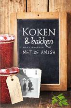 Koken en bakken met de Amish 9789033617621 Mary Maarsen, Verzenden, Zo goed als nieuw, Mary Maarsen