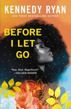 9781538706794 Skyland- Before I Let Go | Tweedehands, Verzenden, Zo goed als nieuw, Kennedy Ryan