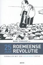 25 jaar Roemeens revolutie 9789033499067 Marc Verhaert, Verzenden, Zo goed als nieuw, Marc Verhaert