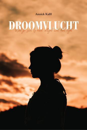 Droomvlucht 9789402249491 Annick Kalff, Boeken, Kinderboeken | Jeugd | 13 jaar en ouder, Gelezen, Verzenden