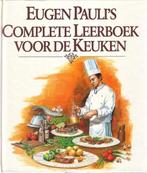 Eugen Paulis complete leerboek voor de keuken 9789070492311, Gelezen, Eugen Pauli, Verzenden