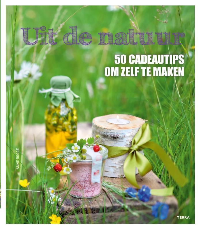 Uit de natuur 9789089897015 Anne Rogge, Boeken, Hobby en Vrije tijd, Zo goed als nieuw, Verzenden