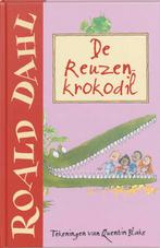 De reuzenkrokodil 9789026131790 Roald Dahl, Boeken, Kinderboeken | Jeugd | 13 jaar en ouder, Gelezen, Roald Dahl, Quentin Blake