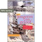 Jongeren En Geloof 9789076343051 K. Runia, Verzenden, Zo goed als nieuw, K. Runia