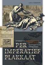 Per imperatief plakkaat 9789087048105 A.H.M. Kerkhoff, Boeken, Verzenden, Zo goed als nieuw, A.H.M. Kerkhoff