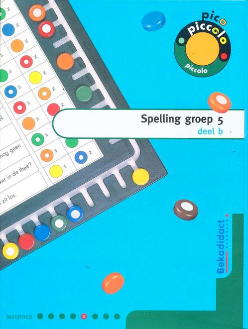 Pico Piccolo Spelling B groep 5 (mapje), Boeken, Schoolboeken, Nieuw, Verzenden