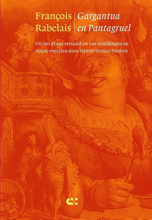Gargantua en Pantagruel 9789086841646, Boeken, Wetenschap, Zo goed als nieuw, Verzenden