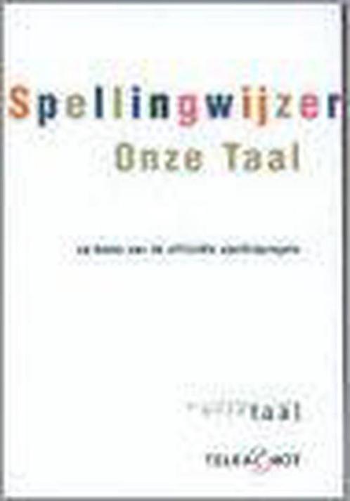 SPELLINGWIJZER ONZE TAAL 9789020420609, Boeken, Overige Boeken, Gelezen, Verzenden