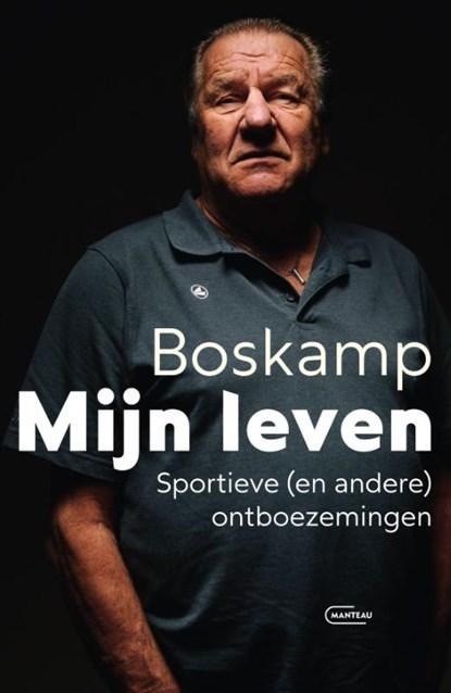 Boskamp. Mijn leven. Sportieve (en andere) ontboezemingen |, Boeken, Hobby en Vrije tijd, Zo goed als nieuw