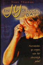 EN JIJ GELOOFT DAT ?!! 9789071688034 Y. Thomas, Boeken, Verzenden, Gelezen, Y. Thomas
