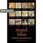 Historisch tableau 9789053562994, Verzenden, Gelezen