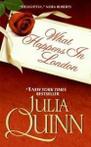 Avon Historical Romance: What happens in London by Julia