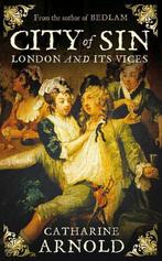 City Of Sin 9781847373519 Catharine Arnold, Verzenden, Gelezen, Catharine Arnold