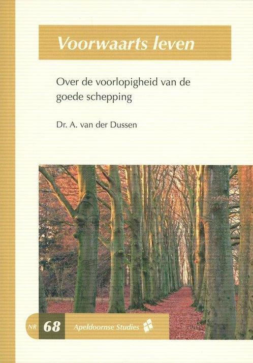 Voorwaarts leven / Apeldoornse studies / 68 9789075847451, Boeken, Godsdienst en Theologie, Zo goed als nieuw, Verzenden