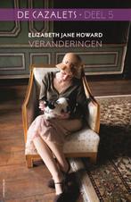 Veranderingen / De Cazalets / 5 9789025457976, Boeken, Verzenden, Zo goed als nieuw, Elizabeth Jane Howard