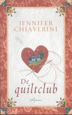 De quiltclub / De quiltclub-serie / 1 9789022566909, Boeken, Romans, Verzenden, Zo goed als nieuw, Jennifer Chiaverini