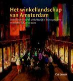 Het winkellandschap van Amsterdam 9789087043735 Cle Lesger, Boeken, Geschiedenis | Stad en Regio, Verzenden, Gelezen, Cle Lesger