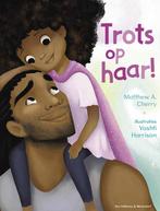 Trots op haar (9789000376339, Matthew A. Cherry), Verzenden, Nieuw