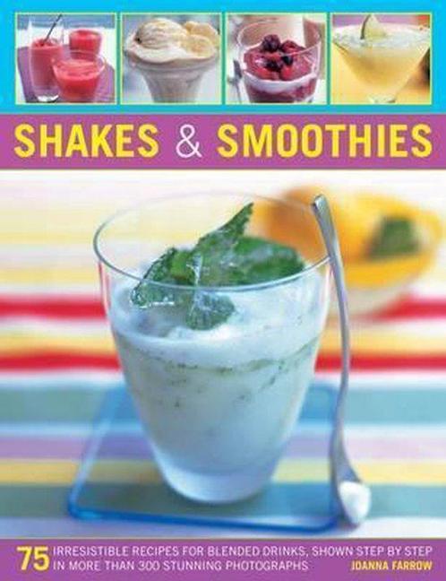 Shakes and Smoothies 9781780191997 Joanna Farrow, Boeken, Overige Boeken, Gelezen, Verzenden