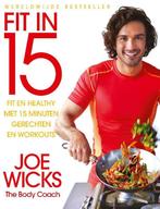 Fit in 15 9789021564128 Joe Wicks, Boeken, Verzenden, Zo goed als nieuw, Joe Wicks
