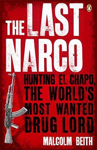 The Last Narco: Hunting El Chapo, The Worlds Most-Wanted, Boeken, Taal | Engels, Zo goed als nieuw, Verzenden