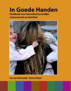 In goede handen, 9789023253075, Boeken, Verzenden, Zo goed als nieuw, Studieboeken