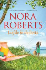 Liefde in de lente 9789402712254 Nora Roberts, Boeken, Gelezen, Nora Roberts, Verzenden