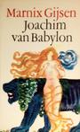 Joachim van Babylon 9789029002943