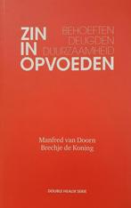 Zin in Opvoeden / Double Healix Serie / 2 9789490211080, Verzenden, Zo goed als nieuw, Manfred van Doorn