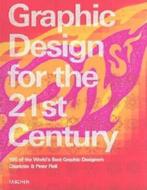 Graphic design for the 21st century 9783822816059 C.P. Fiell, Verzenden, Zo goed als nieuw, C.P. Fiell