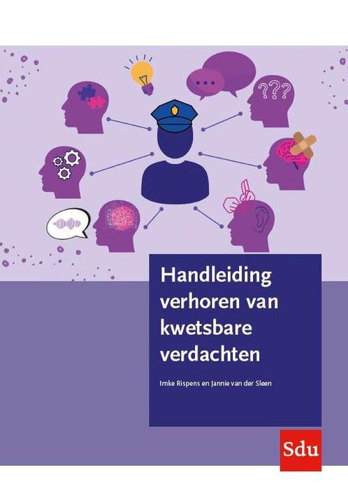 9789012408295 Handleiding verhoren van kwetsbare verdachten, Boeken, Studieboeken en Cursussen, Zo goed als nieuw, Verzenden