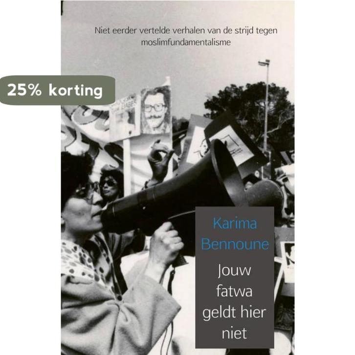 Jouw fatwa geldt hier niet 9789402179897 Karima Bennoune, Boeken, Godsdienst en Theologie, Gelezen, Verzenden