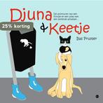 Djuna en Keetje 9789464505665 Bas Pruyser, Verzenden, Gelezen, Bas Pruyser