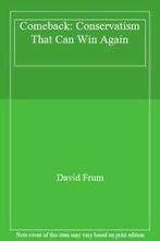 Comeback: Conservatism That Can Win Again By David Frum, Boeken, Politiek en Maatschappij, Zo goed als nieuw, David Frum, Verzenden