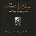 cd - That 1 Guy And The Magic Pipe - Songs In The Key Of..., Verzenden, Zo goed als nieuw