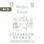 Perfect Love 9780330344739 Elizabeth Buchan, Verzenden, Gelezen, Elizabeth Buchan