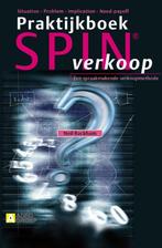 Praktijkboek SPIN verkoop druk Heruitgave 9789491560262, Boeken, Verzenden, Zo goed als nieuw