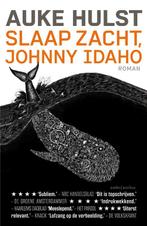 Slaap zacht, Johnny Idaho 9789026334412 Auke Hulst, Boeken, Verzenden, Zo goed als nieuw, Auke Hulst