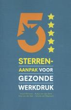 9789462153141 5 sterren aanpak voor gezonde werkdruk, Verzenden, Nieuw, Huub Pennock