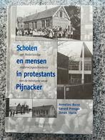 Scholen en mensen in protestants Pijnacker, Boeken, Geschiedenis | Stad en Regio, Verzenden, 20e eeuw of later, Annelies Borst, Gerard Prenger en Johan Sturm