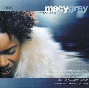 cd - Macy Gray - On How Life Is, Cd's en Dvd's, Cd's | R&B en Soul, Zo goed als nieuw, Verzenden