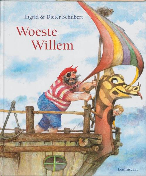 Woeste Willem 9789060698419 Dieter&Ingrid Schubert, Boeken, Overige Boeken, Gelezen, Verzenden