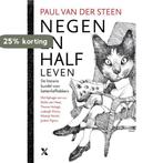 Negenenhalf leven 9789401603737 Paul van der Steen, Verzenden, Zo goed als nieuw, Paul van der Steen